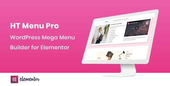 HT Menu Pro – WordPress Mega Menu Builder for Elementor HT Menu Pro – WordPress Mega Menu Builder for Elementor