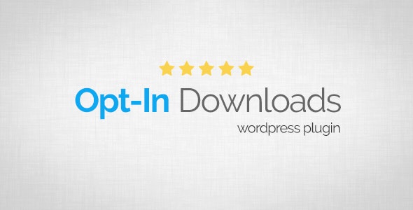 Opt In Downloads WordPress Plugin Opt In Downloads WordPress Plugin