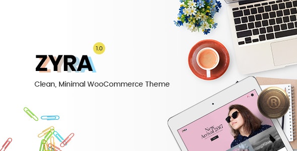 Zyra – Clean, Minimal WooCommerce Theme Zyra – Clean, Minimal WooCommerce Theme