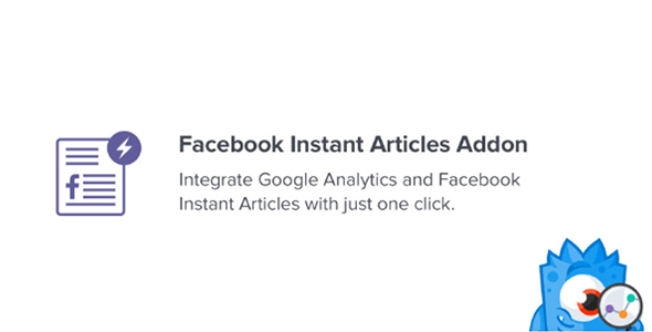 MonsterInsights Facebook Instant Articles Addon MonsterInsights Facebook Instant Articles Addon