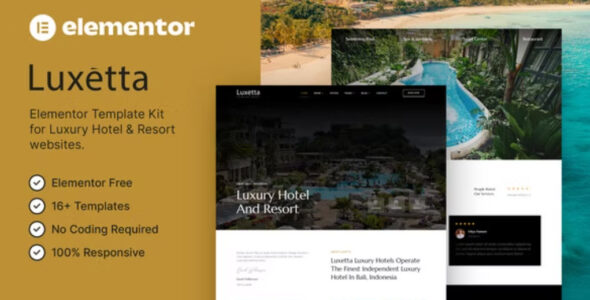 Luxetta – Luxury Hotel & Resort Elementor Template Kit
