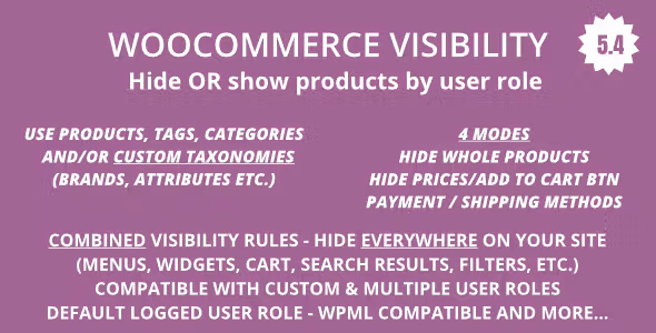 WooCommerce Visibility Hide or show products for each user role