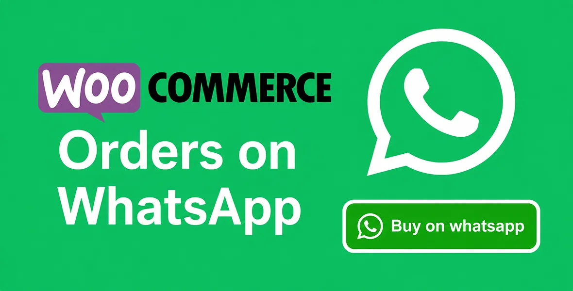 Woocommerce Orders on WhatsApp