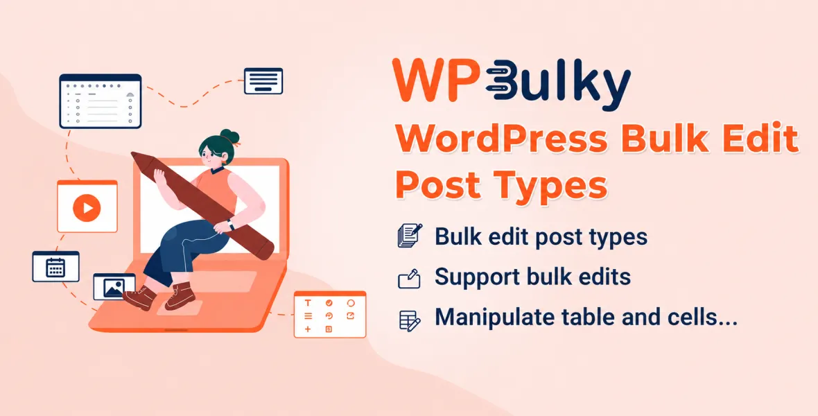 WPBulky – WordPress Bulk Edit Post Types